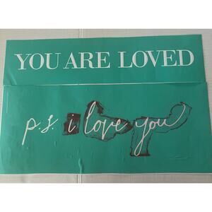 You Are Loved/ PS I Love You 8x12 Chalk Couture Transfers
